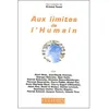 Image de Aux Limites De L'humain en occasion ou reconditionné