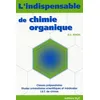 Image de L'indispensable De Chimie Organique - RÃ©sumÃ© De Cours en occasion ou reconditionné