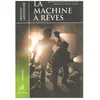 Image de La Machine Ã RÃªves en occasion ou reconditionné