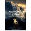 Image de Les Enfants D'aliel - Tome 4 - Le Porteur D'espoir en occasion ou reconditionné