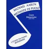 Image de Aaron MÃ©thode De Piano Cours ÃlÃ©mentaire Vol. 1 en occasion ou reconditionné