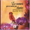 Image de Le Canari Qui Ne Voulait Pas Chanter en occasion ou reconditionné