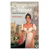 Image de L'ange Noir De Venise - NapolÃ©on Bonaparte en occasion ou reconditionné