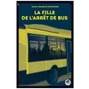 Image de La Fille De L'arrÃªt De Bus en occasion ou reconditionné