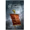 Image de Les Aigles De L'empire - Tome 4 - L'aigle Et Les Loups en occasion ou reconditionné