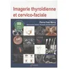 Image de Imagerie Thyroidienne Et Cervico-Faciale en occasion ou reconditionné