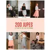 Image de 200 Jupes Ã Partir De 50 Patrons - Tailles 34 Ã 54 - Avec Patrons en occasion ou reconditionné