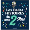 Image de Les Belles Histoires De Mes 2 Ans en occasion ou reconditionné