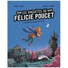 Image de Les EnquÃªtes De FÃ©licie Poucet - Tome 3 - L'affaire Du Joueur De FlÃ»te en occasion ou reconditionné
