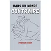 Image de Dans Un Monde Contraire en occasion ou reconditionné
