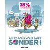 Image de Allez Tous Vous Faire Sonder ! en occasion ou reconditionné