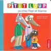 Image de Ptit Loup : Ptit Loup va chez Papi et Mamie
