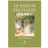Image de Le Parfum Des Fleurs en occasion ou reconditionné
