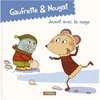 Image de Gaufrette & Nougat - Gaufrette & Nougat Jouent Avec La Neige en occasion ou reconditionné