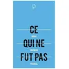 Image de Ce Qui Ne Fut Pas (Trois FrÃ¨res) en occasion ou reconditionné