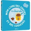 Image de Mon livre des odeurs et des couleurs Ma Journée