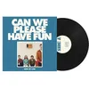 Image de Can We Please Have Fun Édition Limitée
