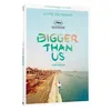 Image de Bigger Than Us DVD