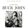 Image de La vraie vie de Buck John