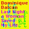 Image de Last Night A Woman Saved My Life