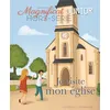Image de Je visite mon église - Hors série Magnificat Junior - Collectif