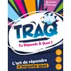 Image de Jeu d’ambiance Traq Tu Réponds à Quoi? Ludilight