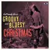 Image de Get Ready For A Groovy And Bluesy Christmas vinyle