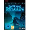 Image de Pc Games Pc Those Who Remain Deluxe Edition