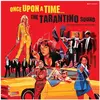 Image de Once Upon A Time...Le son Tarantino, Disque vinyle