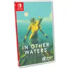 Image de Nintendo Games Switch In Other Waters (import)