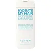 Image de Eleven Australia Hydrate My Hair Moisture Shampoo Shampoo