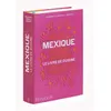 Image de Mexique le livre de cuisine - Margarita Arronte
