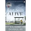 Image de Last Seen Alive - Claire Douglas