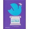 Image de Mon premier livre d'art : la paix - Shana Gozansky