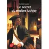 Image de Le secret du maître luthier - Patrice Favaro