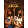 Image de Le trône de Cléopâtre - Annie Jay