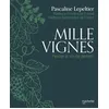 Image de Mille vignes - Pascaline Lepeltier
