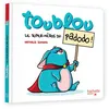 Image de Toublou le super héros du pas-dodo ! - Nathalie Jomard