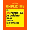 Image de Simplissime En 30 minutes je cuisine pour toute la semaine - Jean-François Mallet