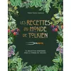 Image de Les recettes du monde de Tolkien - Robert Tuesley Anderson