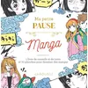 Image de Ma petite pause Manga - Collectif