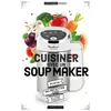 Image de Cuisiner avec un soup maker - Noémie Strouk