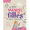 Image de Le Girl's Book - Le petit manuel des filles curieuses et débrouillardes - Michèle Lecreux