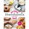Image de Thermomix - Boulangerie maison - Bérengère Abraham
