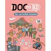 Image de Mon Doc en BD : toi, un super humain - Matthieu Roda