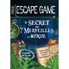 Image de Escape game de poche junior : Le secret des 7 merveilles du monde - Gilles Saint-Martin