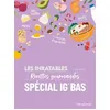 Image de Les inratables : recettes gourmandes spécial IG BAS - Collectif
