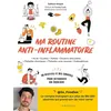 Image de Ma routine anti-inflammatoire - Sofiane Khayat (@so_foodiee)