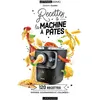 Image de Recettes à la machine à pâtes - Elisabeth Guedes