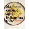 Image de Ma cuisine anti-inflammatoire - Marianne Magnier Moreno